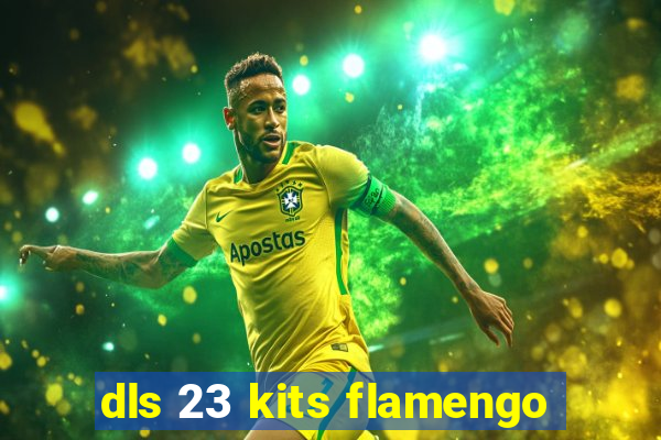 dls 23 kits flamengo